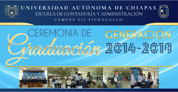 59 Egresados en Ceremonia de Graduación Generación 2014-2018 de la UNACH Campus VII Pichucalco