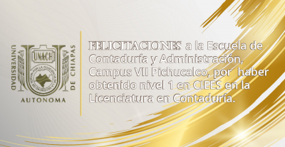 Felicitaciones al Campus VII Pichucalco por obtener Nivel 1 de CIEES en la Lic. en Contaduría
