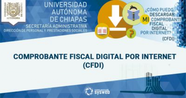 ¿Cómo puedo descargar mi Comprobante Fiscal Digital por Internet (CFDI)? Guía trabajador