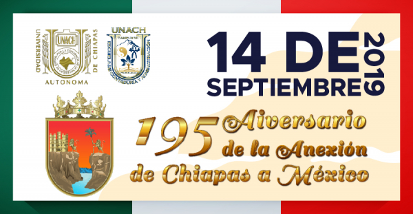 Se celebran 195 años de la anexión de Chiapas a México