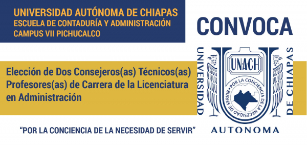 Elección de Dos Consejeros Técnicos Profesores de Carrera de la Licenciatura en Administración