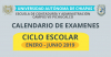 Calendario de Exámenes Escolar Ciclo Escolar Enero-Junio 2019