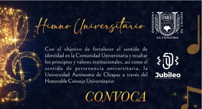 UNACH lanza convocatoria para la creación de su Himno Universitario