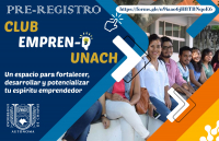 Te Invitamos a pertenecer al CLUB-EMPRENDE UNACH